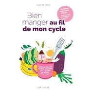 Bien manger au fil de mon cycle