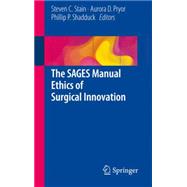 The Sages Manual Ethics of Surgical Innovation
