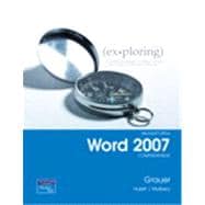 Exploring Microsoft Office Word 2007 With Word & Student CD Pkg