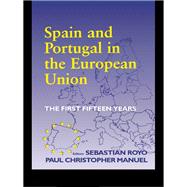 Spain and Portugal in the European Union : The First Fifteen Years