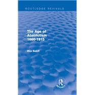 The Age of Absolutism (Routledge Revivals): 1660-1815