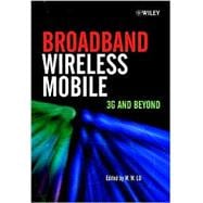 Broadband Wireless Mobile 3G and Beyond