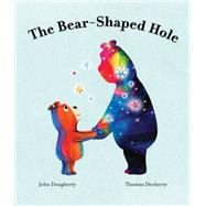 The Bear-Shaped Hole