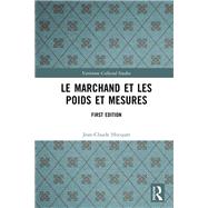 Le marchand et les poids et mesures