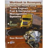 Workbook for Bennett's Medium/Heavy Duty Truck Engines, fule, Computer Management