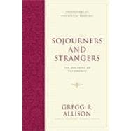 Sojourners and Strangers