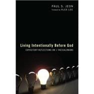 Living Intentionally Before God