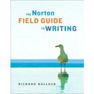 The Norton Field Guide to Writing, With Readings