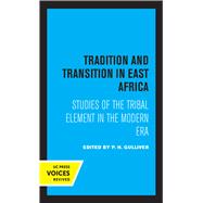Tradition and Transition in East Africa