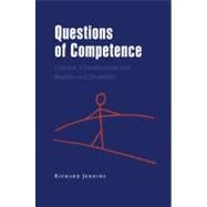 Questions of Competence: Culture, Classification and Intellectual Disability