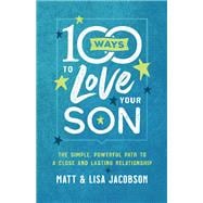 100 Ways to Love Your Son