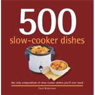 500 Slow-Cooker Dishes