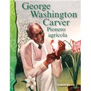 George Washington Carver - Pionero agrícola (George Washington Carver - Agriculture Pioneer)