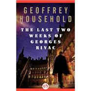 The Last Two Weeks of Georges Rivac