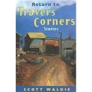 Return to Travers Corners; Stories
