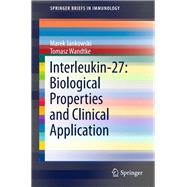 Interleukin-27 Biological Properties and Clinical Application