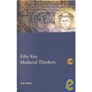 Fifty Key Medieval Thinkers