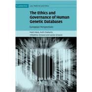 The Ethics and Governance of Human Genetic Databases: European Perspectives