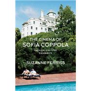 The Cinema of Sofia Coppola