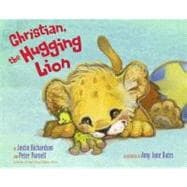 Christian, the Hugging Lion