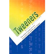 Tweeners : True stories about people who have successfully made mid-life career Changes