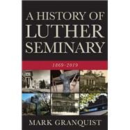 A History of Luther Seminary