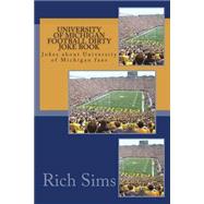 University of Michigan Football Dirty Joke Book