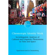 Chronotopic Identity Work,9781788926621