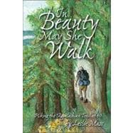 In Beauty May She Walk Hiking the Appalachian Trail at 60