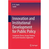 Innovation and Institutional Development for Public Policy