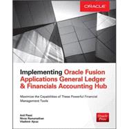 Implementing Oracle Fusion General Ledger and Oracle Fusion Accounting Hub