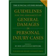Guidelines for the Assessment of General Damages in Personal Injury Cases