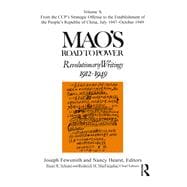 Mao's Road to Power: Revolutionary Writings: Volume X
