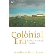 The Colonial Era A Documentary Reader