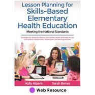 Lesson Planning for Skills-Based Elementary Health Education Web Resource