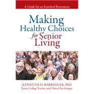 Making Healthy Choices for Senior Living