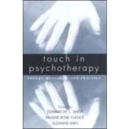 Touch in Psychotherapy Theory, Research, and Practice