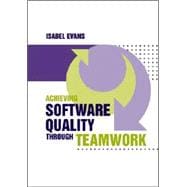 Achieving Software Quality through Teamwork