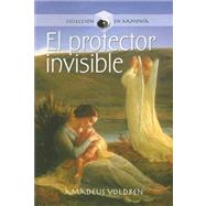 El protector invisible/ The Invisible Protector