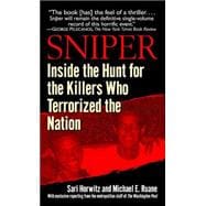 Sniper Inside the Hunt for the Killers Who Terrorized the Nation