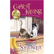 Copycat Killing : A Magical Cats Mystery