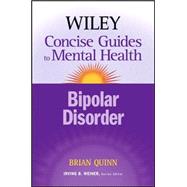 The Wiley Concise Guides to Mental Health Bipolar Disorder