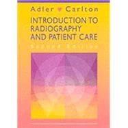 Introduction to Radiography and Patient Care,9780721676623