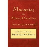 MacAria; Or, Altars of Sacrifice