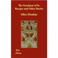 The Goodness of St. Rocque and Other Stories