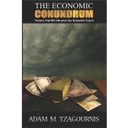The Economic Conundrum