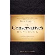 The Conservative's Handbook: Defining the Right Positions on Issues from A to Z