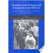 Southeast Asian Refugees and Immigrants in the Mill City