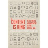 Content is King News Media Management in the Digital Age