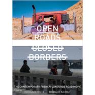 Open Roads, Closed Borders